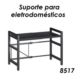 SUPORTE PARA ELETRODOMESTICO - KEHOME